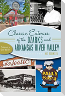 Classic Eateries of the Ozarks and Arkansas River Valley