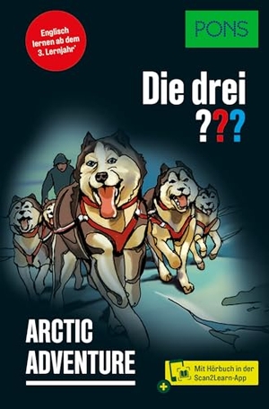 PONS Die Drei ??? Arctic Adventure - Englisch lernen mit Justus, Peter und Bob - mit Hörbuch in der Scan2Learn-App. Pons Langenscheidt GmbH, 2025.