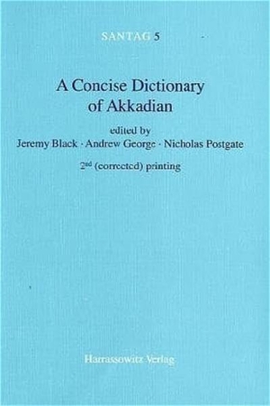 Black, Jeremy / Andrew George et al (Hrsg.). A Concise Dictionary of Akkadian. Harrassowitz Verlag, 2000.