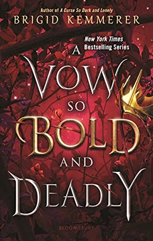 Kemmerer, Brigid. A Vow So Bold and Deadly. Bloomsbury USA, 2022.
