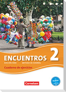 Encuentros 02. Cuaderno de ejercicios mit Audios online