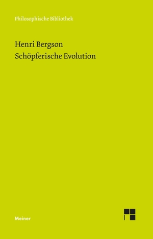 Bergson, Henri. Schöpferische Evolution - L'évolution créatrice. Meiner Felix Verlag GmbH, 2014.