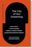 The City of Our Dreaming
