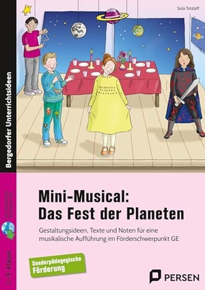 Tetzlaff, Sola. Mini-Musical: Das Fest der Planeten - Gestaltungsideen, Texte und Noten für eine musikalische Aufführung im Förderschwerpunkt GE (1. bis 9. Klasse). Persen Verlag i.d. AAP, 2025.