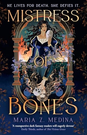 Medina, Maria Z.. Mistress of Bones. Harper Collins Publ. UK, 2026.
