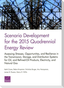 Scenario Development for the 2015 Quadrennial Energy Review