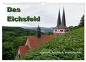Das Eichsfeld - idyllisch, historisch, wunderschön (Wandkalender 2025 DIN A4 quer), CALVENDO Monatskalender
