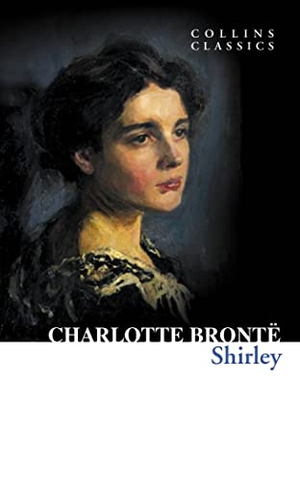 Brontë, Charlotte. Shirley. HarperCollins Publishers, 2025.