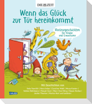 Wenn das Glück zur Tür hereinkommt