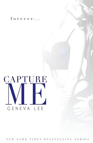 Lee, Geneva. Capture Me. Estate Books, 2015.