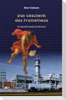 Das Geschenk des Prometheus