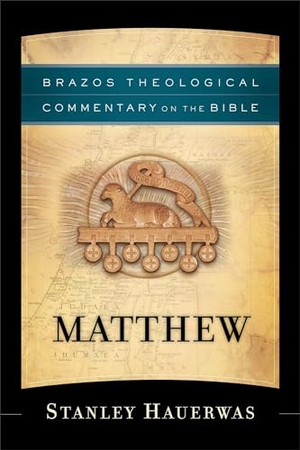 Hauerwas, Stanley. Matthew. Baker Publishing Group, 2015.