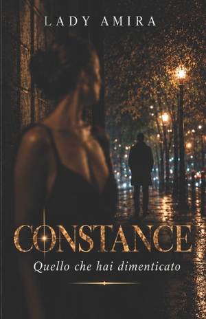 Amira. CONSTANCE - La memoria che non esiste. Independently published, 2026.