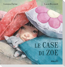 Le case di Zoe