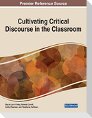 Cultivating Critical Discourse in the Classroom