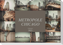 Metropole Chicago (Wandkalender 2023 DIN A2 quer)