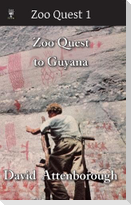 Zoo Quest to Guyana