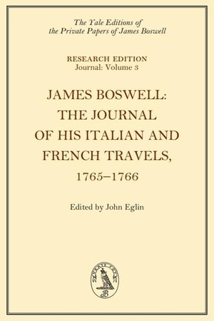 Boswell, James. James Boswell, the Journal of His Italian and French Travels, 1765-1766. Edinburgh University Press, 2025.
