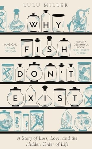 Miller, Lulu. Why Fish Don't Exist - A Story of Finding Our Way in a Chaotic World. Pushkin Press IWUK, 2024.
