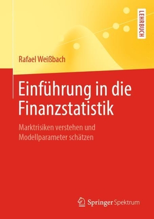 Weißbach, Rafael. Einführung in die Finanzstatistik - Marktrisiken verstehen und Modellparameter schätzen. Springer Berlin Heidelberg, 2019.