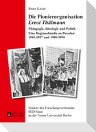 Die Pionierorganisation «Ernst Thälmann»