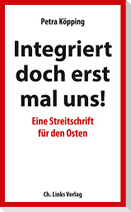 Integriert doch erst mal uns!