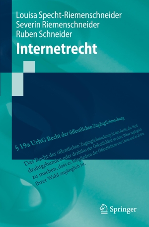 Specht-Riemenschneider, Louisa / Schneider, Ruben et al. Internetrecht. Springer Berlin Heidelberg, 2020.