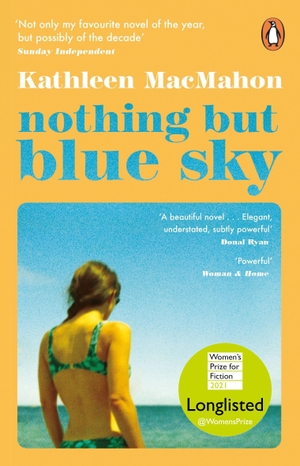 MacMahon, Kathleen. Nothing But Blue Sky. Penguin Books Ltd (UK), 2021.