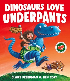 Freedman, Claire. Dinosaurs Love Underpants. Simon & Schuster Ltd, 2025.