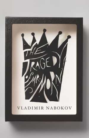 Nabokov, Vladimir. The Tragedy of Mister Morn. Knopf Doubleday Publishing Group, 2013.