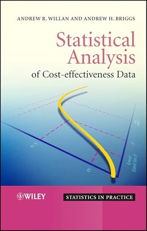 Willan / Briggs. Statistical Analysis of Cost-Effective. John Wiley & Sons, 2006.