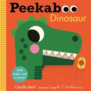Reid, Camilla. Peekaboo: Dinosaur - (An Interactive Board Book for Babies & Toddlers with Mirror & Sliders to Push, Pull, or Turn. Cute Artwork Includes Friendly Dinosaurs of All Sizes.). Candlewick Press (MA), 2025.