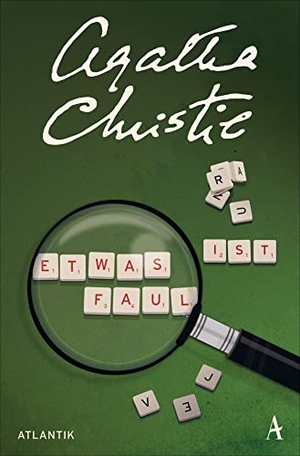 Christie, Agatha. Etwas ist faul - Kurzgeschichten. Atlantik Verlag, 2022.