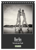 Berlin - Portrait einer Stadt (Tischkalender 2024 DIN A5 hoch), CALVENDO Monatskalender