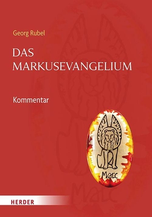 Rubel, Georg. Das Markusevangelium - Kommentar. Herder Verlag GmbH, 2026.