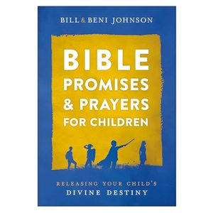 Mckoy, Abigail / Johnson, Beni et al. Bible Promises and Prayers for Children - Releasing Your Child`s Divine Destiny. Baker Publishing Group, 2021.