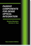 Passive Components for Dense Optical Integration