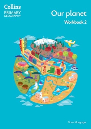 Macgregor, Fiona. Our planet - Workbook 2. HarperCollins Publishers, 2025.