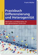 Praxisbuch Differenzierung und Heterogenität