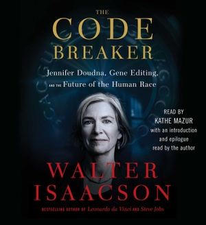 Isaacson, Walter. The Code Breaker: Jennifer Doudna, Gene Editing, and the Future of the Human Race. SIMON & SCHUSTER, 2021.