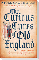 The Curious Cures Of Old England
