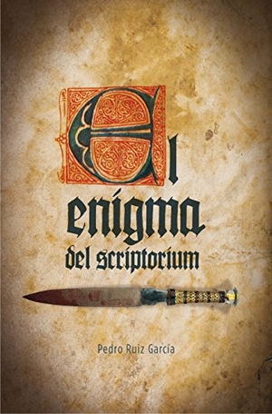 Ruiz García, Pedro. El enigma del scriptorium. Fundación Santa María-Ediciones SM, 2017.