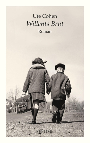 Cohen, Ute. Willents Brut. Septime Verlag e.U., 2026.