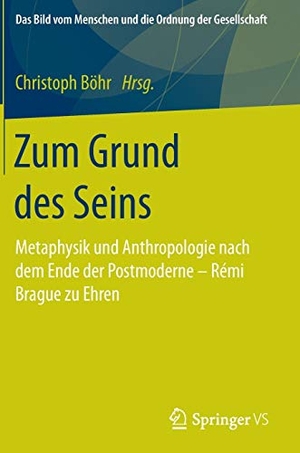 Böhr, Christoph (Hrsg.). Zum Grund des Seins - Metaphysik und Anthropologie nach dem Ende der Postmoderne ¿ Rémi Brague zu Ehren. Springer Fachmedien Wiesbaden, 2016.