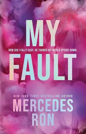 Ron, Mercedes. My Fault (Deluxe Edition). Sourcebooks LLC, 2024.