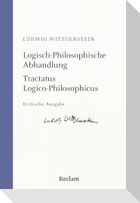 Logisch-Philosophische Abhandlung · Tractatus Logico-Philosophicus. Kritische Ausgabe