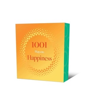 Arcturus Publishing Limited. 1001 Ways to Happiness. Arcturus Publishing, 2026.