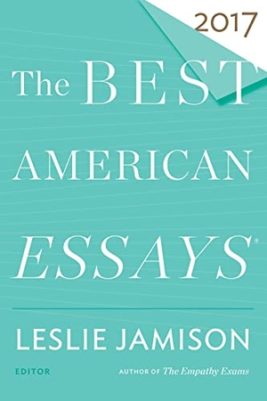 Atwan, Robert / Robert Atwan. The Best American Essays 2017. HarperCollins, 2017.