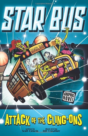 Ciencin, Scott. Star Bus: Attack of the Cling-Ons. Capstone, 2011.