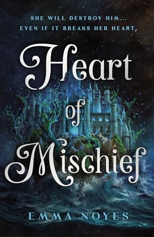 Noyes, Emma. Heart of Mischief - Shadow of Souls Book 2. Penguin Books Ltd, 2026.